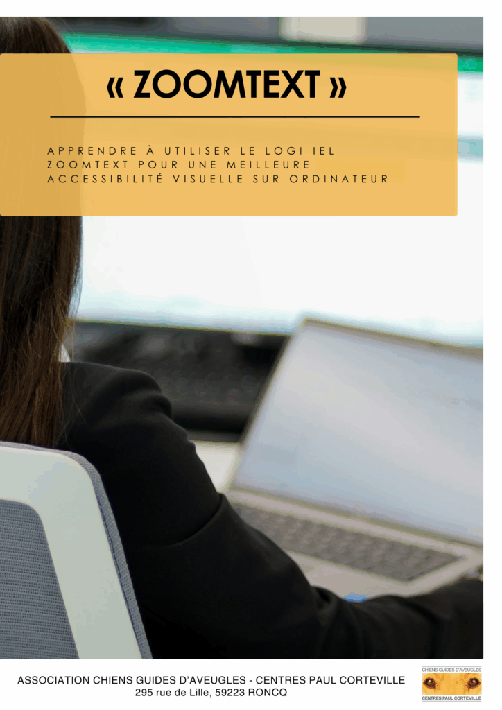 Zoomtext, formation déficient visuel